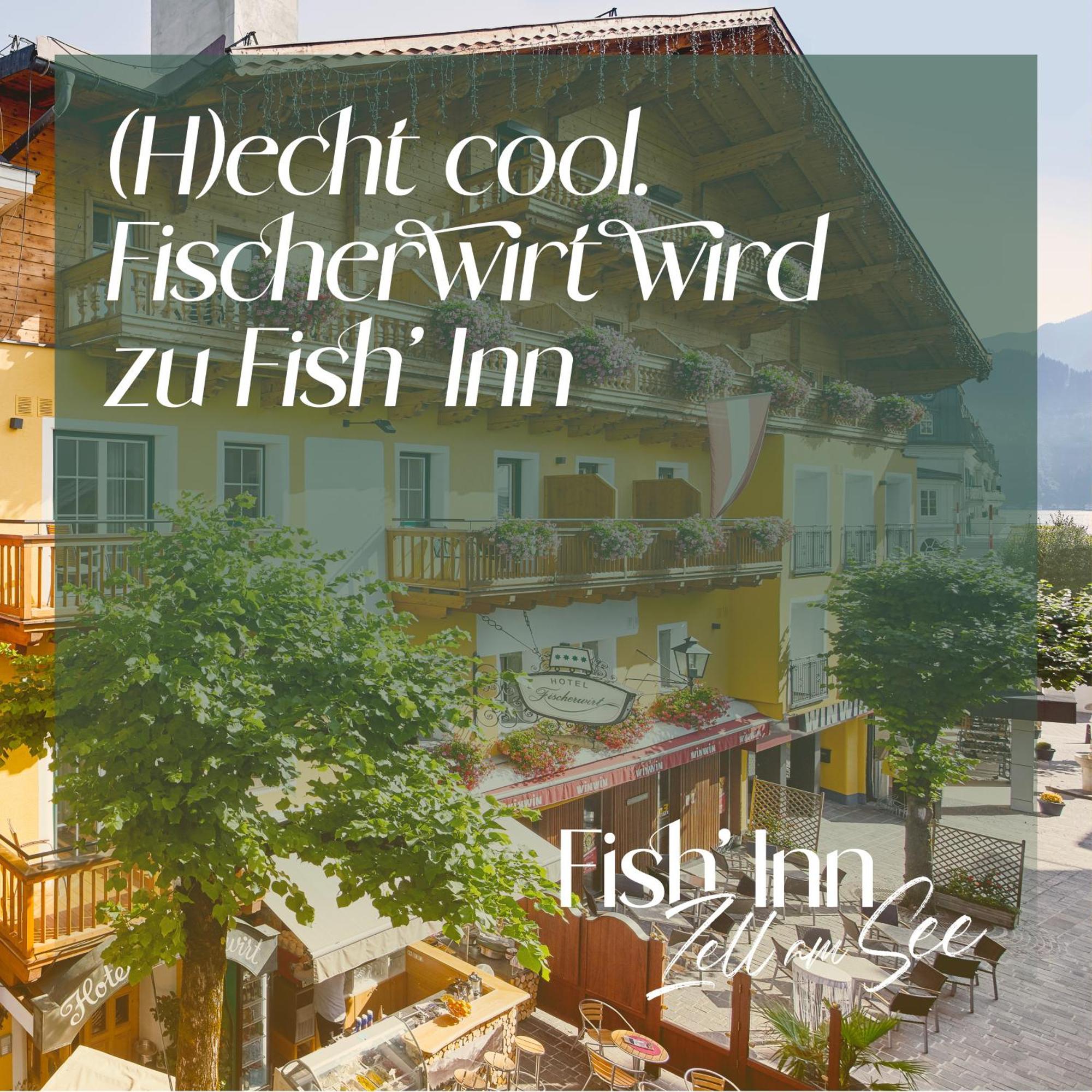 Fish'Inn Zell - Hotel Fischerwirt Zell am See Exterior foto